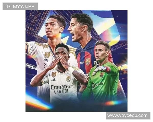 1314巴萨与皇马巅峰对决足球盛宴谁能笑到最后