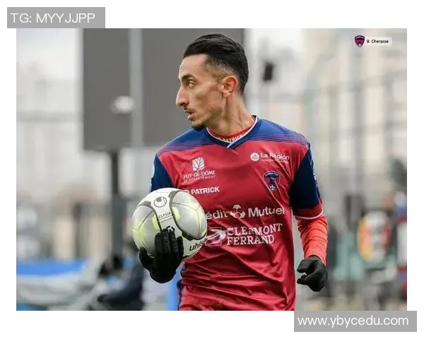 克莱蒙特对阵特鲁瓦精彩直播全程回顾与赛后分析 克莱蒙特对阵特鲁瓦精彩直播全程回顾与赛后分析